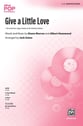 Give a Little Love SATB choral sheet music cover